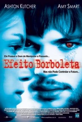 Efeito Borboleta / Versão do Diretor Baixar o Torrent