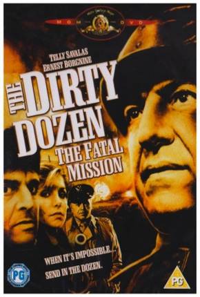 Os Doze Condenados - Missão Fatal / The Dirty Dozen: The Fatal Mission Baixar o Torrent