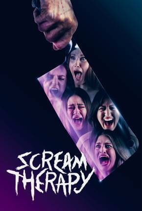 Scream Therapy - Legendado e Dublado Baixar o Torrent