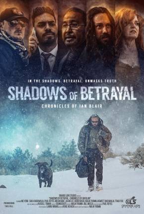 Shadows of Betrayal - Chronicles of Ian Blair - Legendado Baixar o Torrent